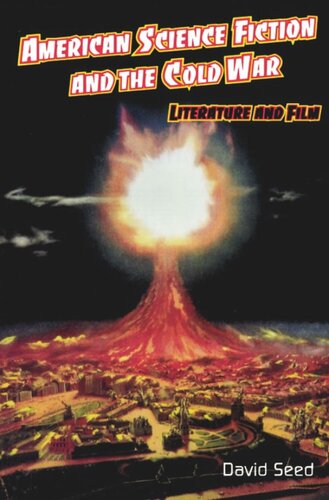 American Science Fiction and the Cold War: Literature and Film (PDF/EPUB Version)
