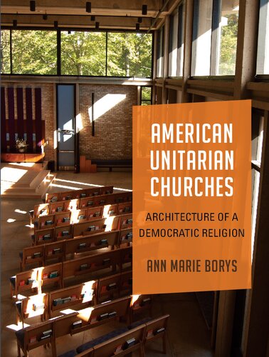 American Unitarian Churches: Architecture of a Democratic Religion (PDF/EPUB Version)