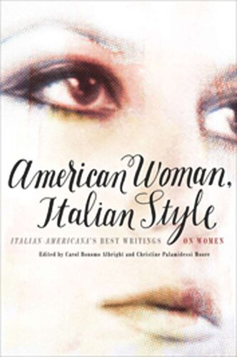 American Woman, Italian Style: Italian Americana's Best Writings on Women (PDF/EPUB Version)