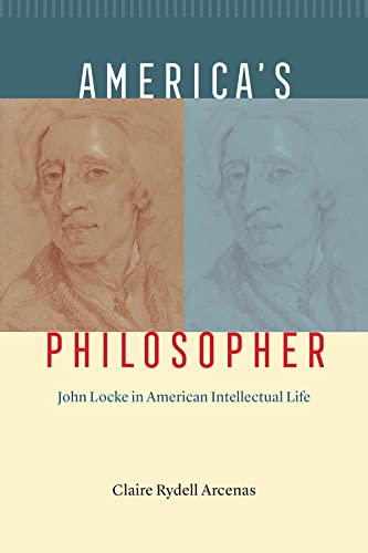 America's Philosopher: John Locke in American Intellectual Life (PDF/EPUB Version)