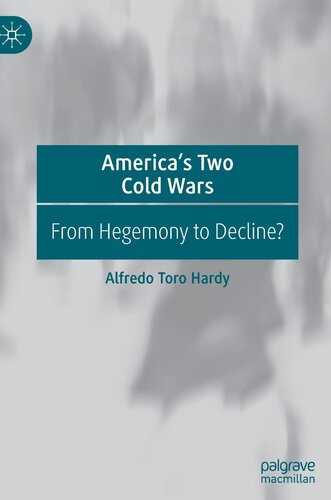 America’s Two Cold Wars: From Hegemony to Decline? (PDF/EPUB Version)