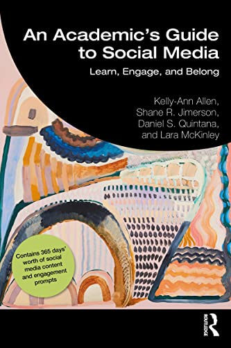 An Academic's Guide to Social Media: Learn, Engage, and Belong (PDF/EPUB Version)