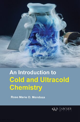 An An Introduction to Cold and Ultracold Chemistry (Team-IRA) (PDF/EPUB Version)