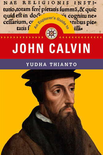An Explorer's Guide to John Calvin (PDF/EPUB Version)