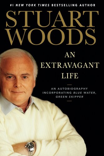 An Extravagant Life: An Autobiography Incorporating Blue Water, Green Skipper (PDF/EPUB Version)