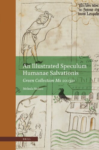 An Illustrated Speculum Humanae Salvationis: Green Collection MS 000321 (PDF/EPUB Version)