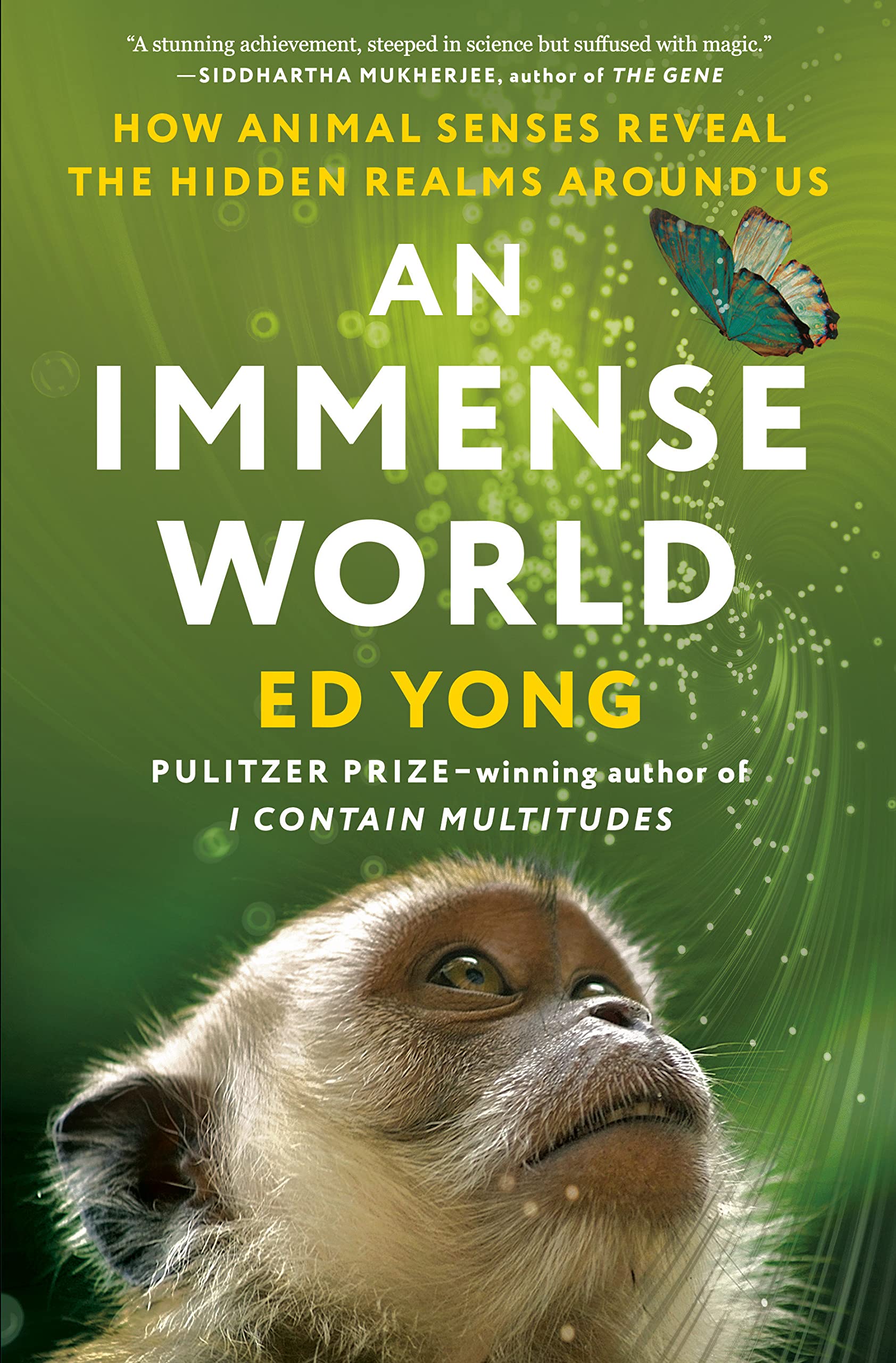 An Immense World: How Animal Senses Reveal the Hidden Realms Around Us (PDF/EPUB Version)