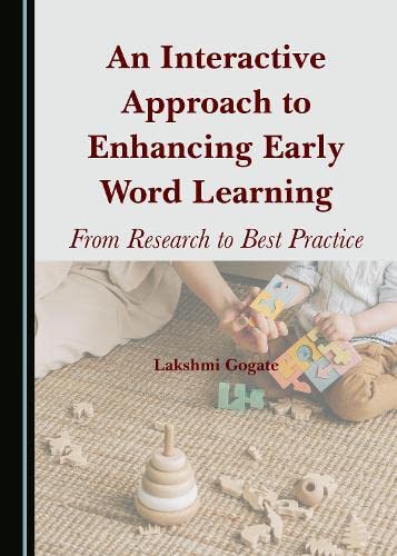 An Interactive Approach to Enhancing Early Word Learning: From Research to Best Practice (PDF/EPUB Version)