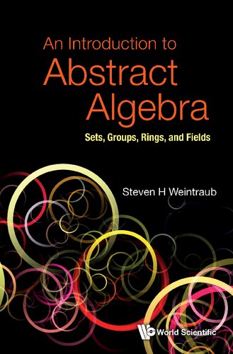 An Introduction To Abstract Algebra: Sets, Groups, Rings, And Fields (PDF/EPUB Version)