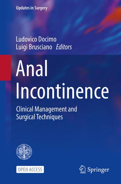 Anal Incontinence: Clinical Management and Surgical Techniques (PDF/EPUB Version)