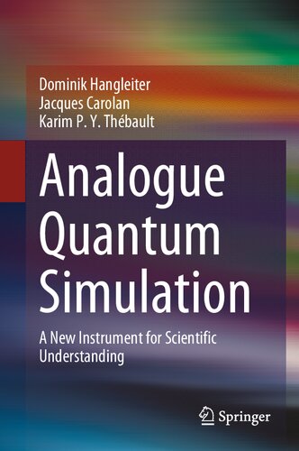 Analogue Quantum Simulation: A New Instrument for Scientific Understanding (PDF/EPUB Version)