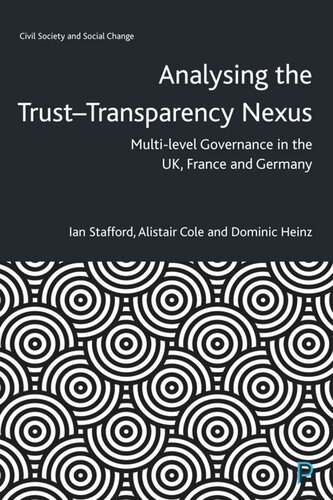 Analysing the Trust–Transparency Nexus: Multi-level Governance in the UK, France and Germany (PDF/EPUB Version)