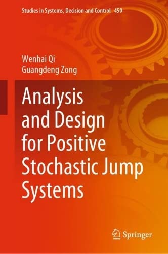 Analysis and Design for Positive Stochastic Jump Systems (PDF/EPUB Version)