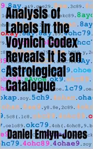Analysis of Labels in the Voynich Codex Reveals it is an Astrological Catalogue (PDF/EPUB Version)
