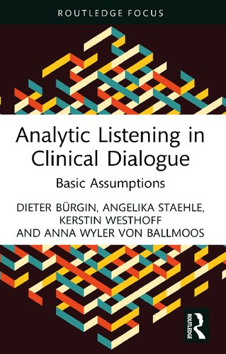 Analytic Listening in Clinical Dialogue: Basic Assumptions (PDF/EPUB Version)