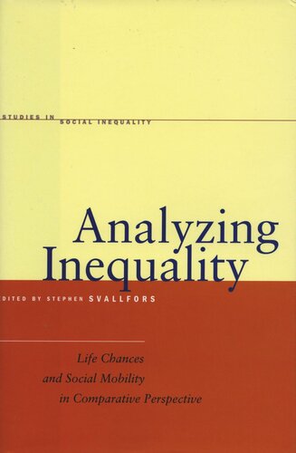 Analyzing Inequality: Life Chances and Social Mobility in Comparative Perspective (PDF/EPUB Version)