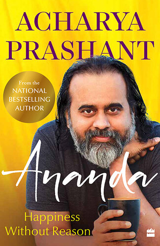 Ananda: Happiness Without Reason (PDF/EPUB Version)