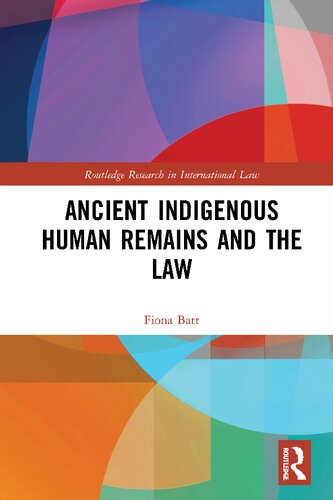 Ancient Indigenous Human Remains and the Law (PDF/EPUB Version)