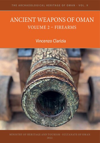 Ancient Weapons of Oman. Volume 2: Firearms (PDF/EPUB Version)