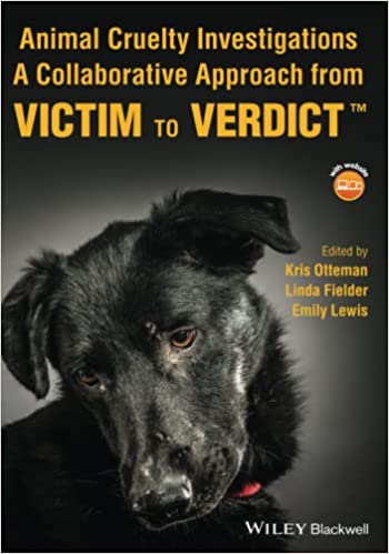 Animal Cruelty Investigations: A Collaborative Approach from Victim to Verdict (PDF/EPUB Version)