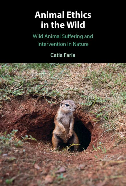 Animal Ethics in the Wild: Wild Animal Suffering and Intervention in Nature (PDF/EPUB Version)