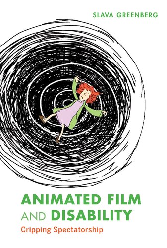 Animated Film and Disability: Cripping Spectatorship (PDF/EPUB Version)