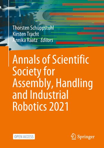 Annals of Scientific Society for Assembly, Handling and Industrial Robotics 2021 (PDF/EPUB Version)