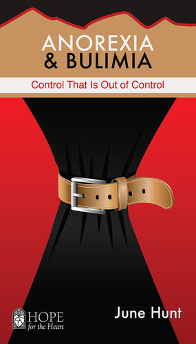 Anorexia & Bulimia: Control That Is Out of Control (PDF/EPUB Version)