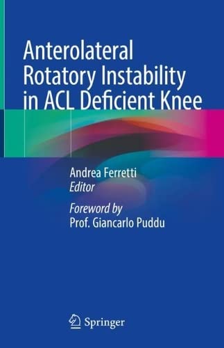 Anterolateral Rotatory Instability in ACL Deficient Knee (PDF/EPUB Version)