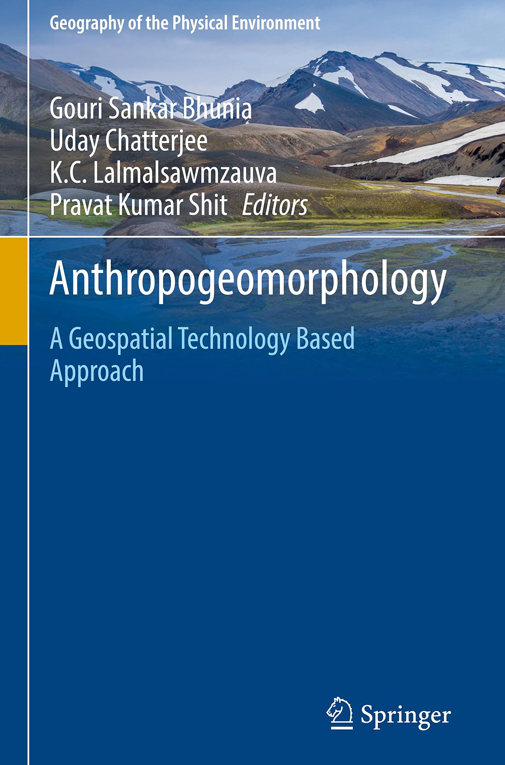 Anthropogeomorphology: A Geospatial Technology Based Approach (PDF/EPUB Version)