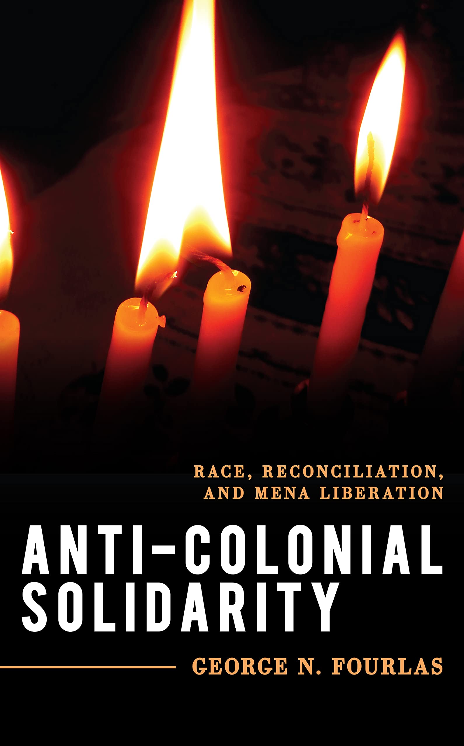 Anti-Colonial Solidarity: Race, Reconciliation, and MENA Liberation (PDF/EPUB Version)