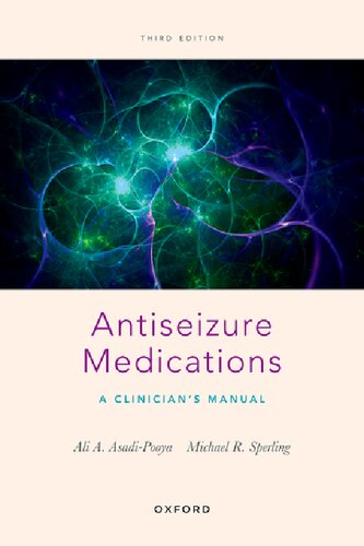 Antiseizure Medications: A Clinician's Manual [Team-IRA] (PDF/EPUB Version)