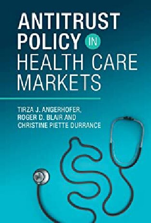 Antitrust Policy in Health Care Markets (PDF/EPUB Version)