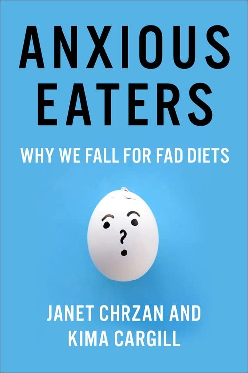 Anxious Eaters: Why We Fall for Fad Diets (Arts and Traditions of the Table: Perspectives on Culinary History) (PDF/EPUB Version)