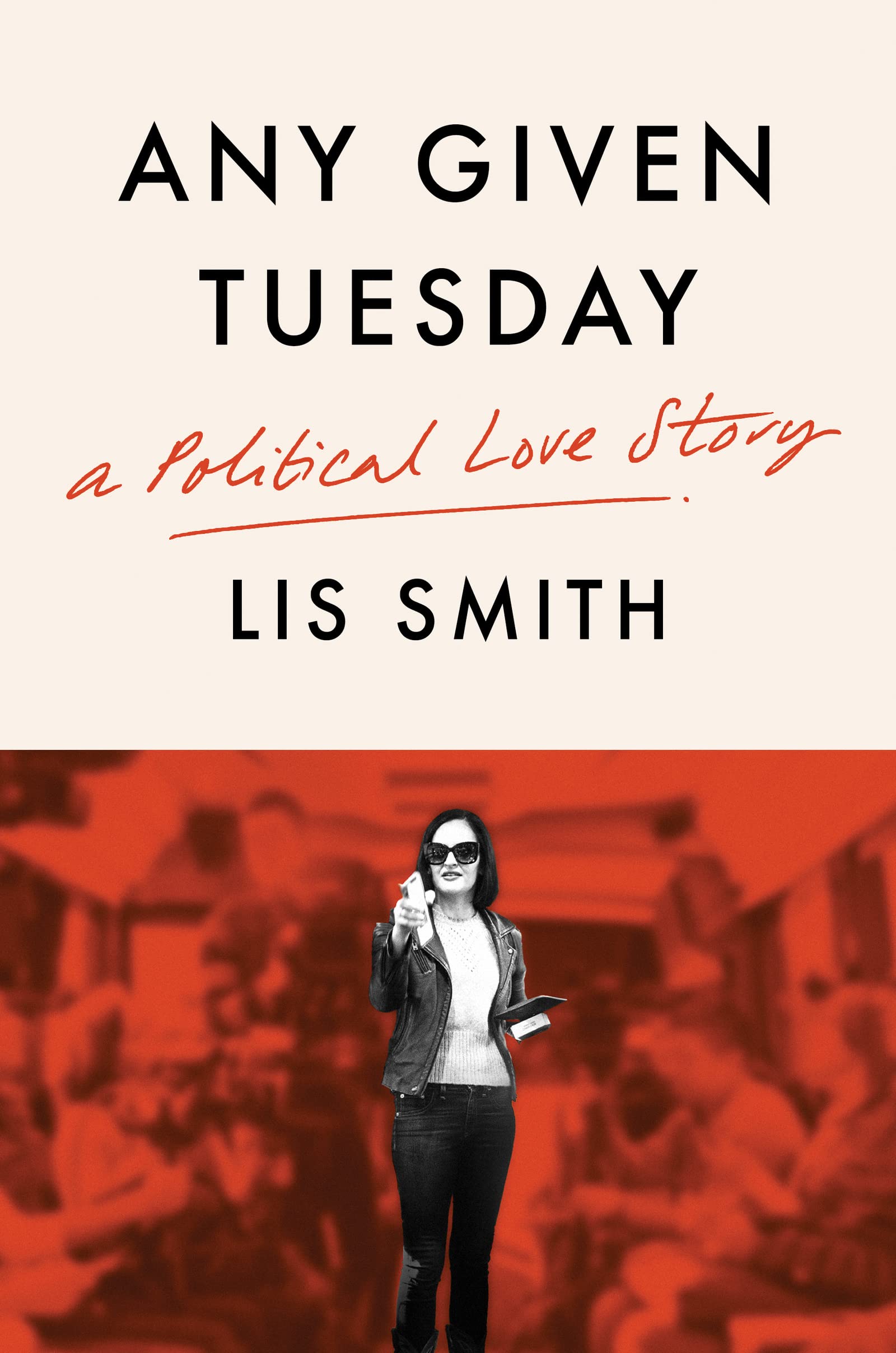 Any Given Tuesday: A Political Love Story (PDF/EPUB Version)