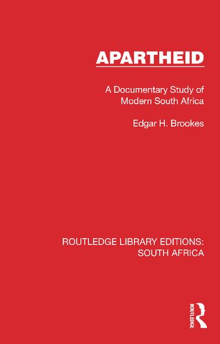 Apartheid: A Documentary Study of Modern South Africa (PDF/EPUB Version)