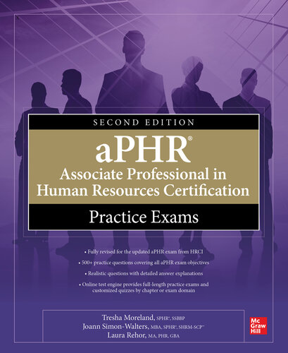aPHR Associate Professional in Human Resources Certification Practice Exams, Second Edition (PDF/EPUB Version)