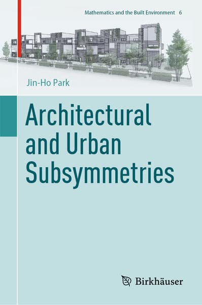 Architectural and Urban Subsymmetries (PDF/EPUB Version)