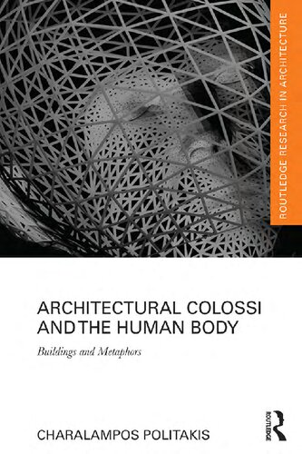 Architectural Colossi and the Human Body: Buildings and Metaphors (PDF/EPUB Version)