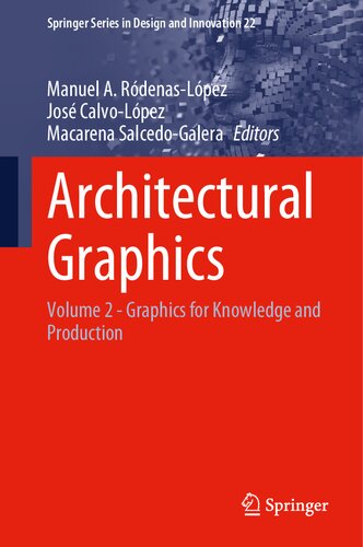 Architectural Graphics: Volume 2 - Graphics for Knowledge and Production (PDF/EPUB Version)