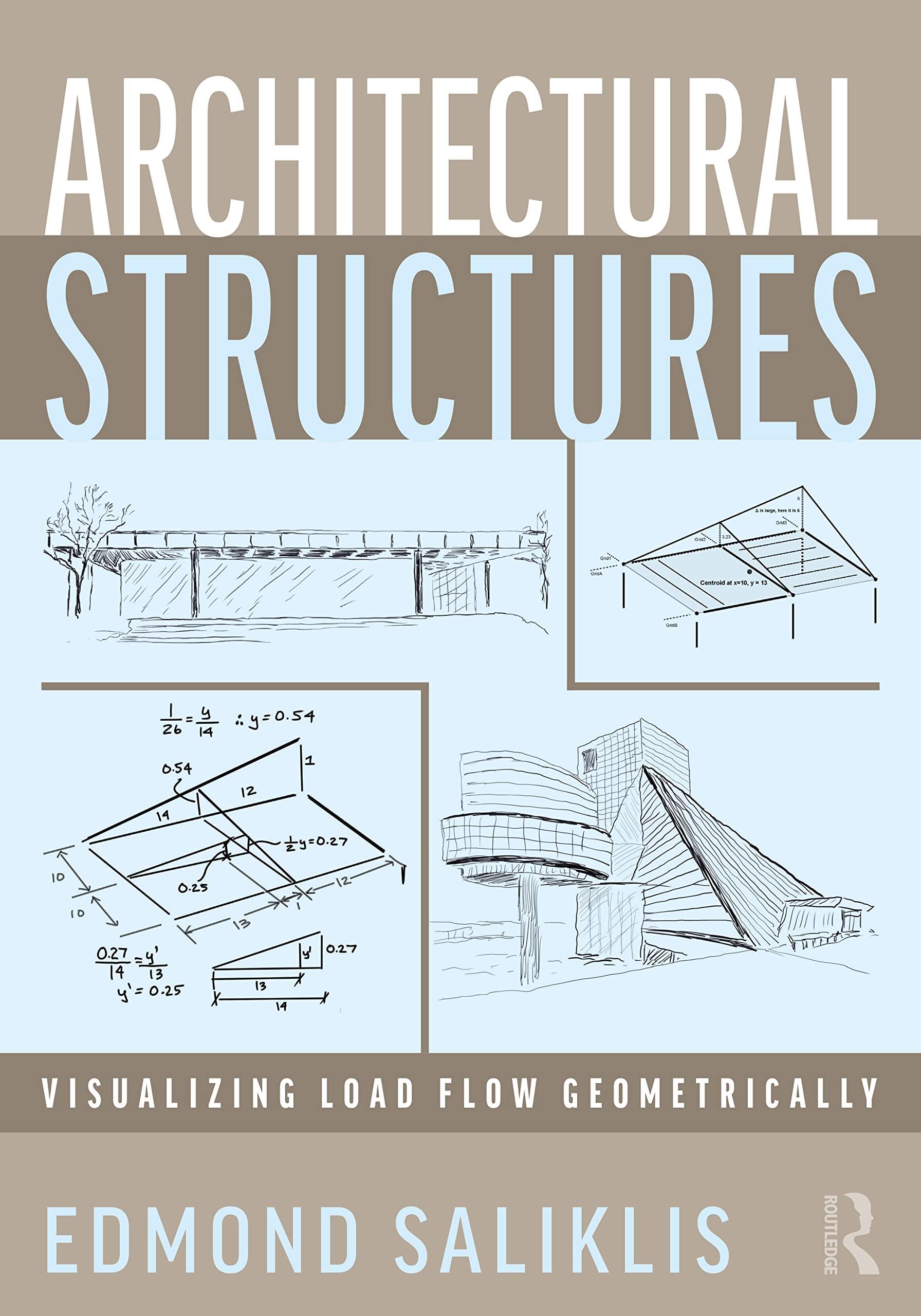 Architectural Structures: Visualizing Load Flow Geometrically (PDF/EPUB Version)
