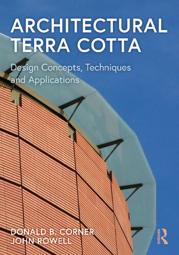 Architectural Terra Cotta: Design Concepts, Techniques and Applications (PDF/EPUB Version)