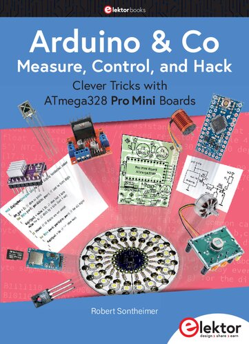 Arduino et Co - Measure, Control, and Hack: Clever Tricks with ATmega328 Pro Mini Boards (PDF/EPUB Version)
