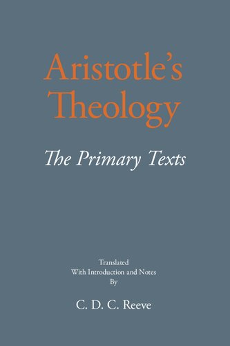 Aristotle's Theology: The Primary Texts (The New Hackett Aristotle) (PDF/EPUB Version)