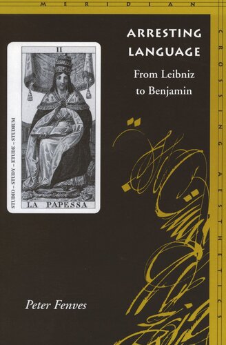 Arresting Language: From Leibniz to Benjamin (PDF/EPUB Version)