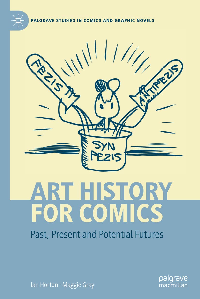 Art History for Comics: Past, Present and Potential Futures (PDF/EPUB Version)