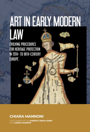 Art in Early-Modern Law: Evolving Procedures for Heritage Protection in 15th- to 18th-Century Europe (PDF/EPUB Version)