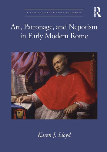 Art, Patronage, and Nepotism in Early Modern Rome (PDF/EPUB Version)