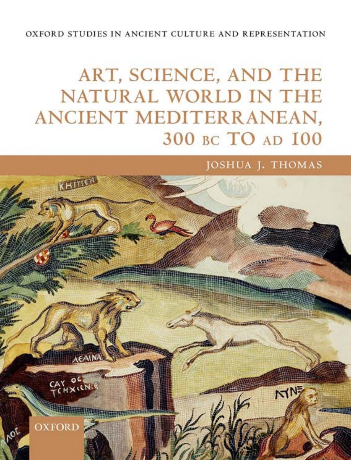 Art, Science, and the Natural World in the Ancient Mediterranean, 300 BC to AD 100 (PDF/EPUB Version)