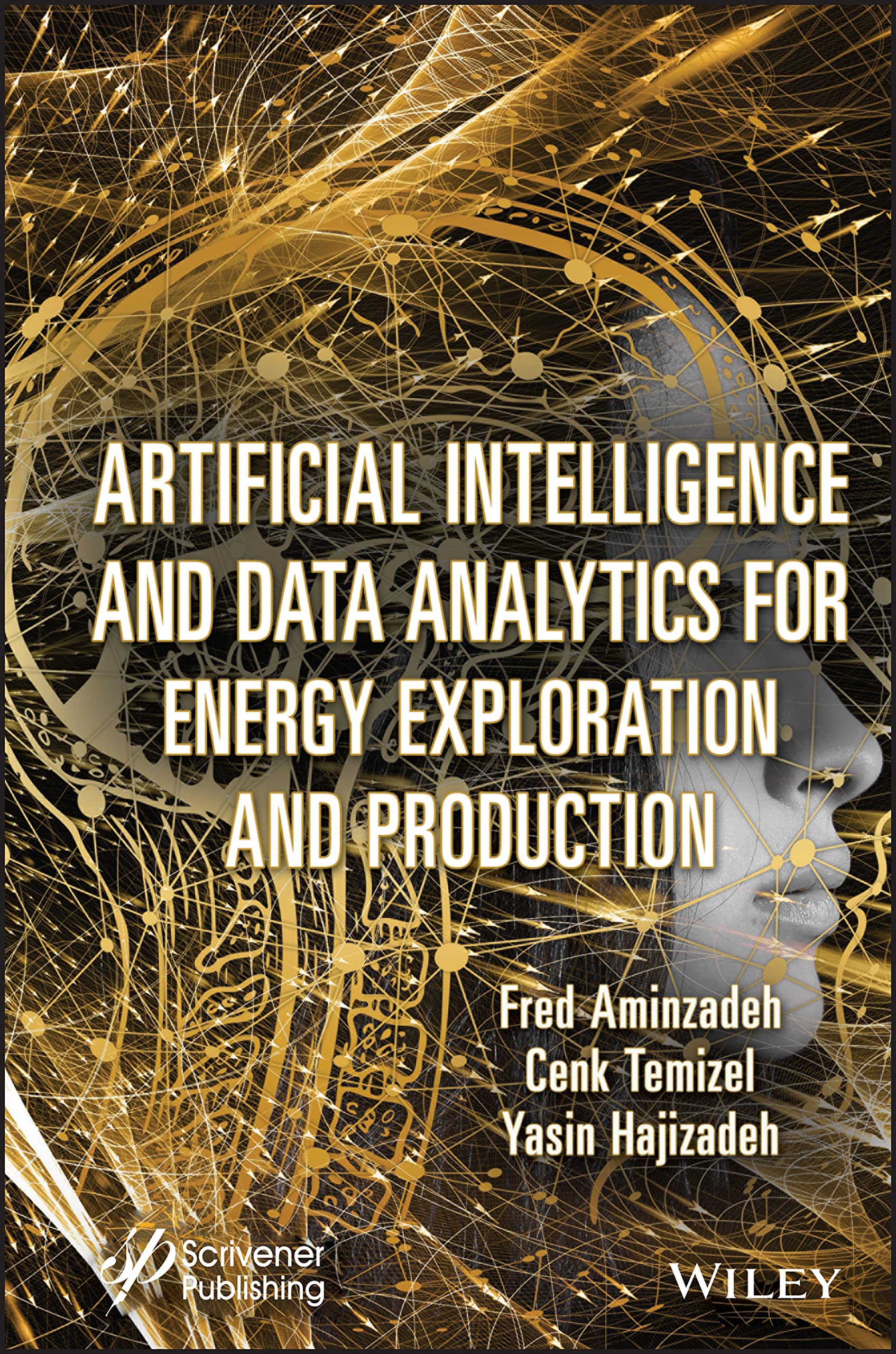 Artificial Intelligence and Data Analytics for Energy Exploration and Production (PDF/EPUB Version)